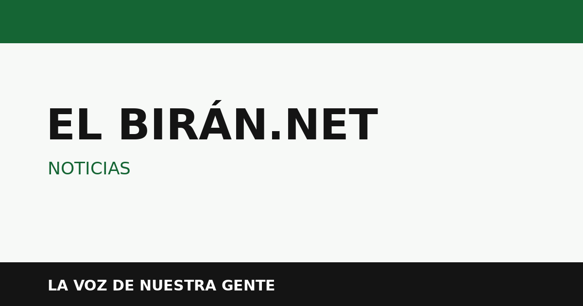 El Birán Noticias